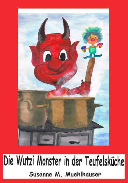Cover von DIE WUZI MONSTER IN DER TEUFELS KÜCHE