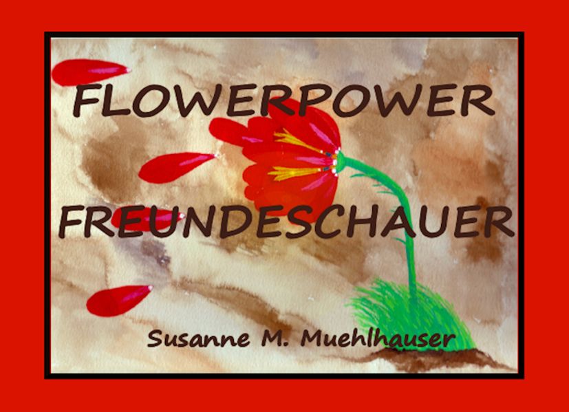 Cover von FLOWERPOWER FREUNDESCHAUER