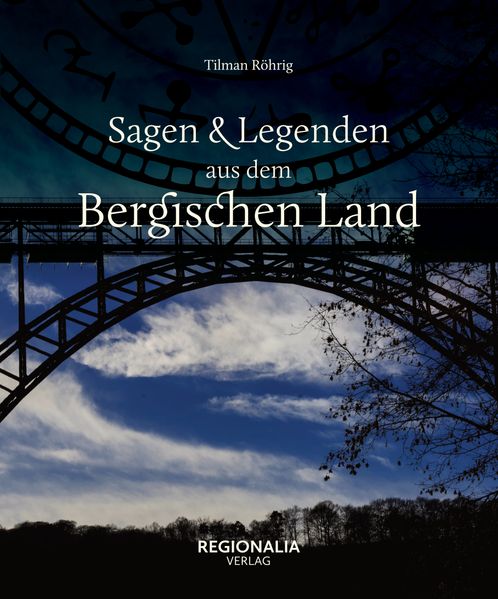 Cover von Sagen und Legenden aus dem Bergischen Land
