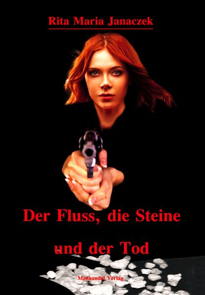 Cover von Der Fluss, die Steine und der Tod