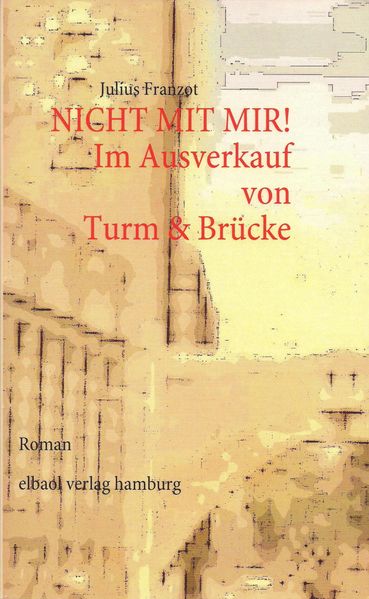 Cover von NICHT MIT MIR! Im Ausverkauf von Turm & Brücke
