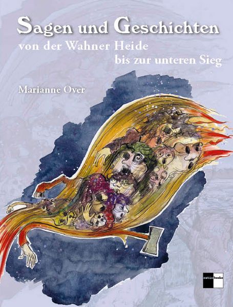 Cover von Sagen und Geschichten von der Wahner Heide bis zur unteren Sieg