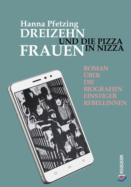 Cover von Dreizehn Frauen und die Pizza in Nizza