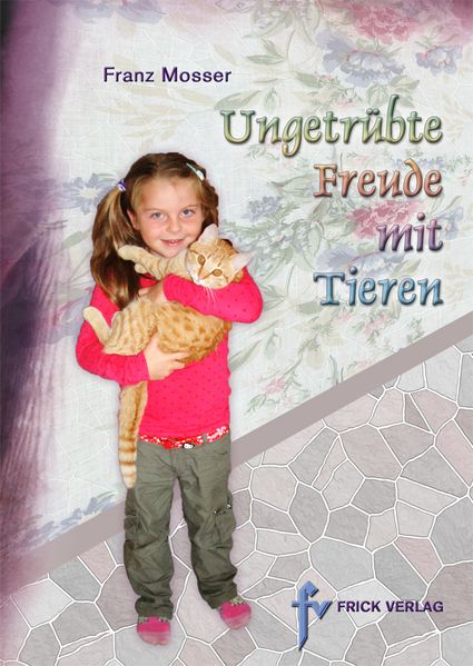 Cover von Ungetrübte Freude mit Tieren