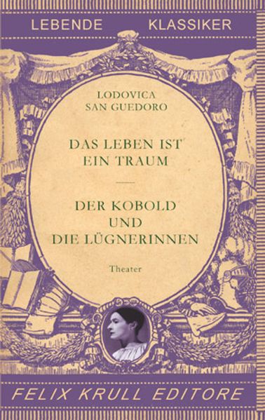 Cover von Das Leben ist ein Traum – Der Kobold und die Lügnerinnen