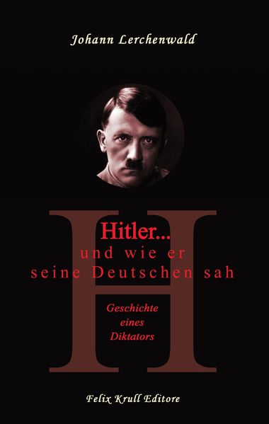 Cover von Hitler … und wie er seine Deutschen sah