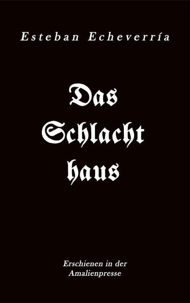 Cover von Das Schlachthaus / El matadero