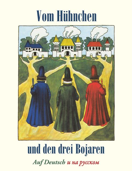 Cover von Vom Hühnchen und den drei Bojaren / Katzbart der Mächtige