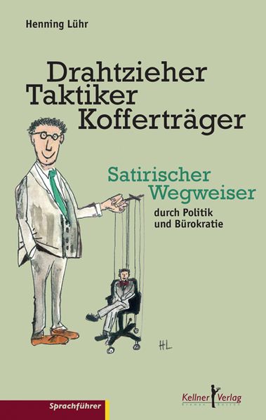 Cover von Drahtzieher, Taktiker, Kofferträger