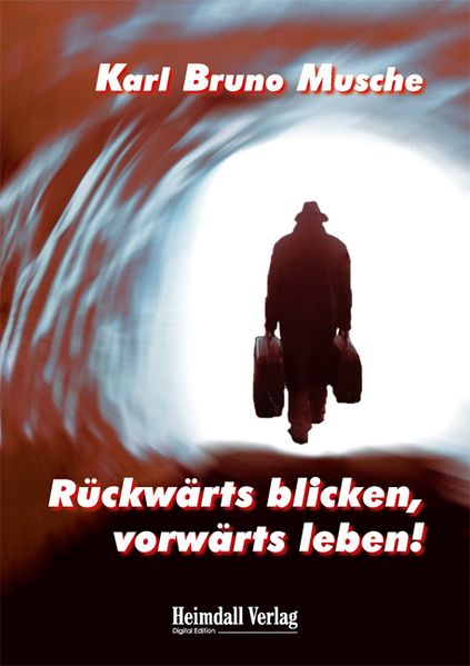 Cover von Rückwärts blicken, vorwärts leben!