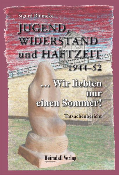 Cover von Jugend, Widerstand und Haftzeit 1944-52