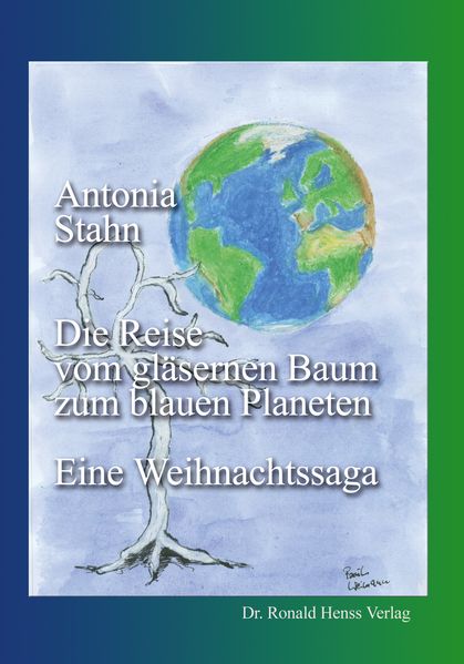 Cover von Die Reise vom gläsernen Baum zum blauen Planeten