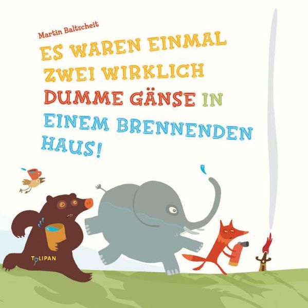 Cover von Es waren einmal zwei wirklich dumme Gänse in einem brennenden Haus!
