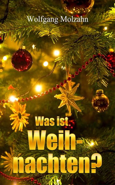 Cover von Was ist Weihnachten?