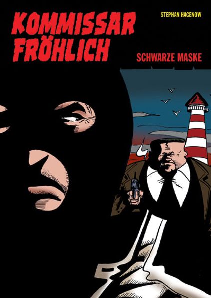 Cover von Kommissar Fröhlich 8: Schwarze Maske