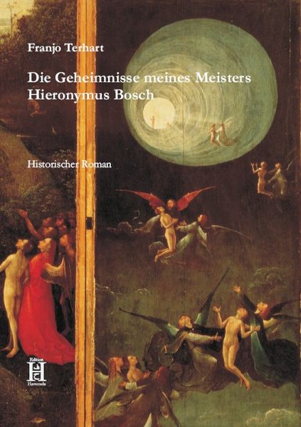 Cover von Die Geheimnisse meines Meisters Hieronymus Bosch