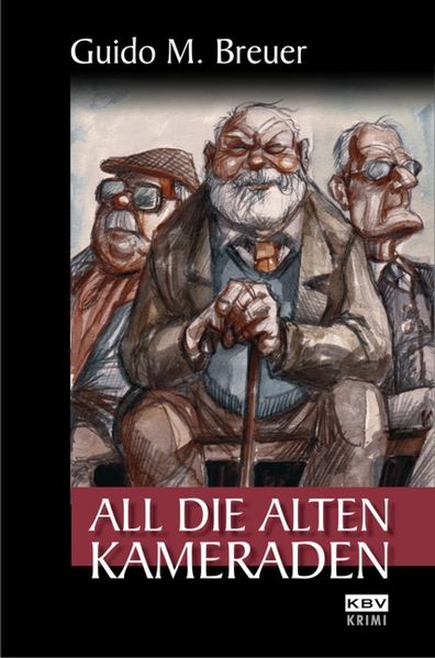 Cover von All die alten Kameraden