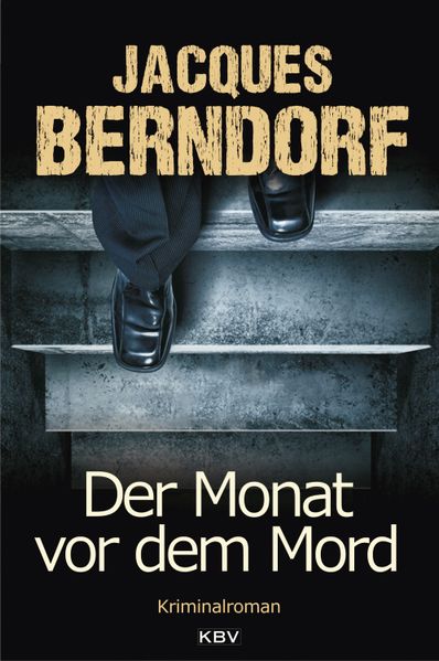 Cover von Der Monat vor dem Mord