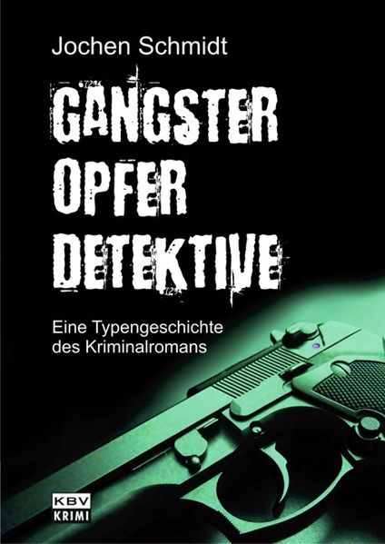 Cover von Gangster, Opfer, Detektive