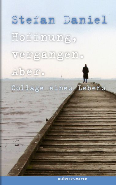Cover von Hoffnung, vergangen. Aber.