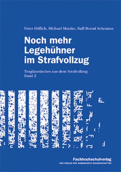 Cover von Noch mehr Legehühner im Strafvollzug