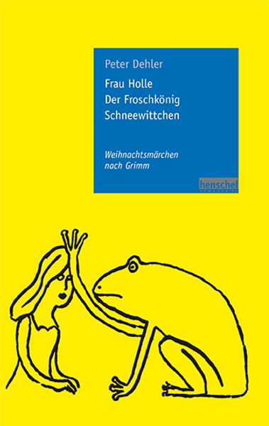 Cover von Frau Holle / Der Froschkönig / Schneewittchen