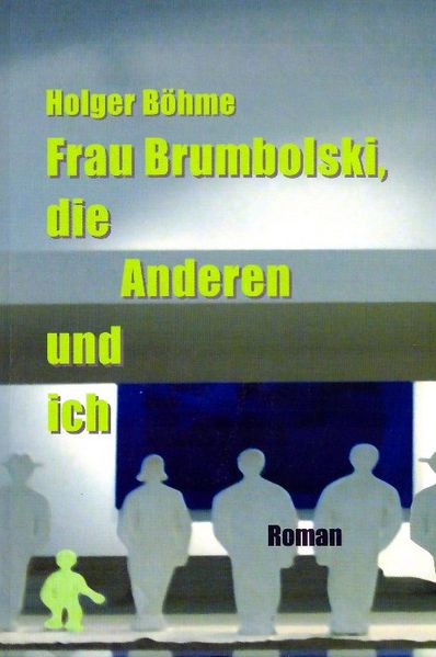 Cover von Frau Brumbolski, die Anderen und ich