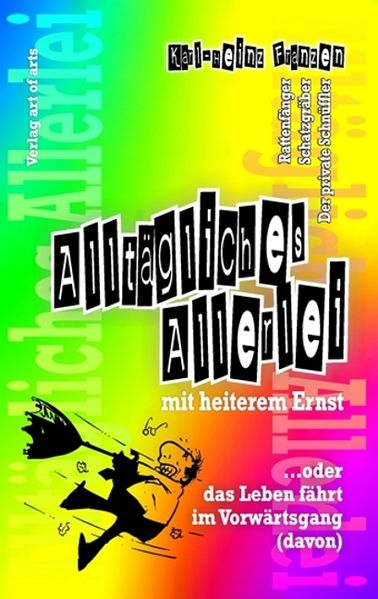 Cover von Alltägliches Allerlei mit heiterem Ernst