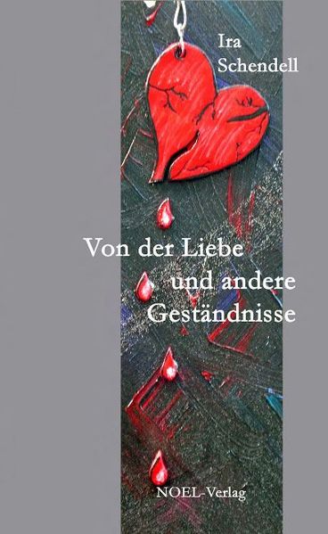 Cover von Von der Liebe und andere Geständnisse