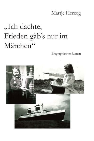 Cover von „Ich dachte, Frieden gäb’s nur im Märchen“