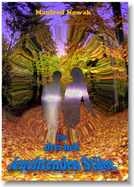 Cover von Die drei hell leuchtenden Stäbe