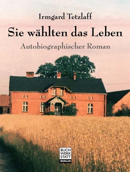 Cover von Sie wählten das Leben
