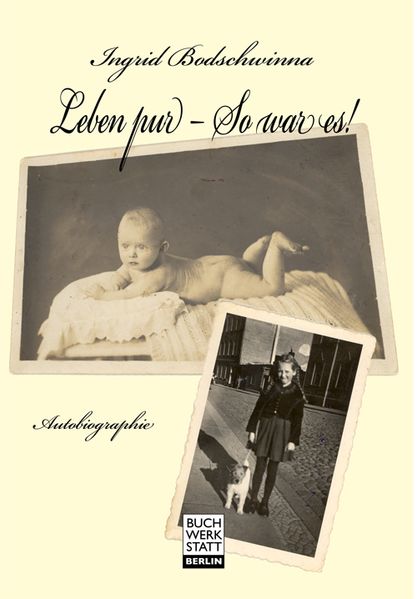 Cover von Leben pur – So war es!