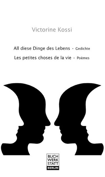 Cover von All diese Dinge des Lebens. Les petites choses de la vie.