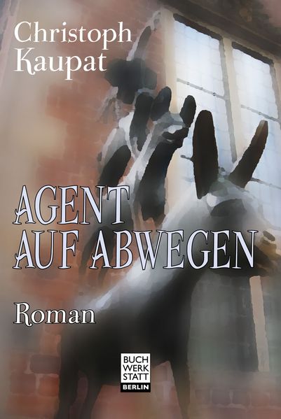 Cover von Agent auf Abwegen