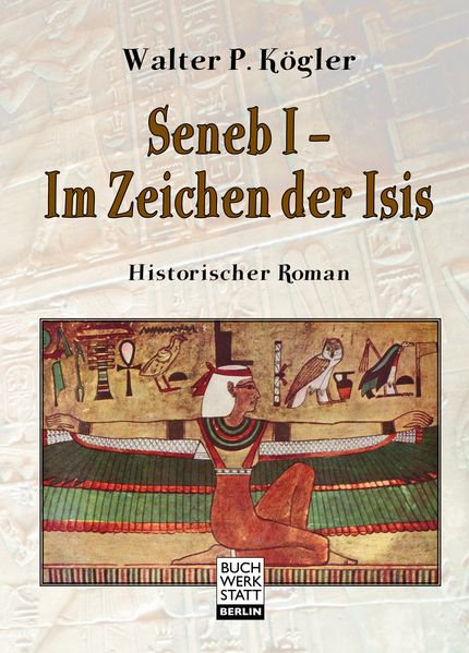 Cover von Seneb I – Im Zeichen der Isis