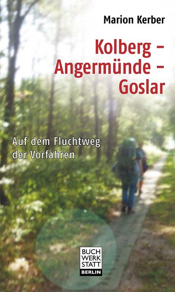 Cover von Kolberg-Angermünde-Goslar