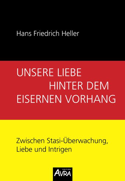 Cover von Unsere Liebe hinter dem Eisernen Vorhang