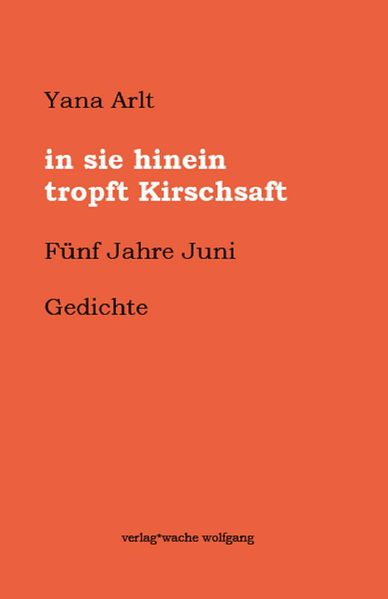 Cover von in sie hinein tropft Kirschsaft