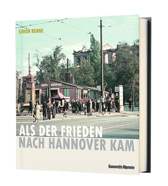 Cover von Als der Frieden nach Hannover kam