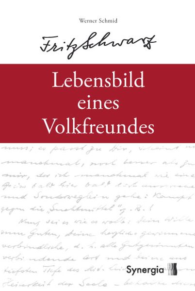 Cover von Fritz Schwarz – Das Lebensbild eines Volksfreundes