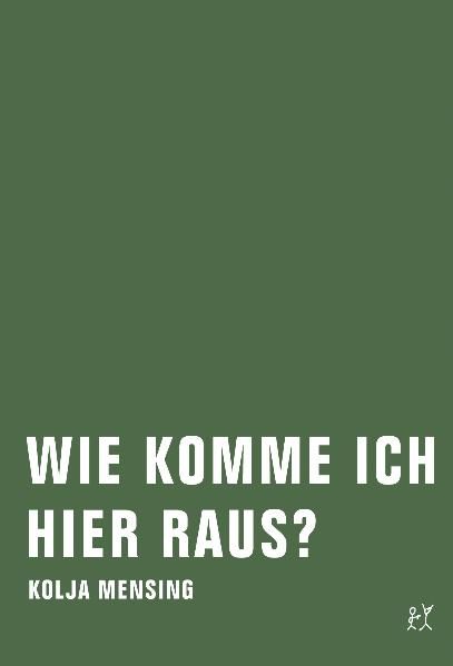 Cover von Wie komme ich hier raus?
