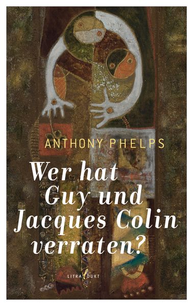 Cover von Wer hat Guy und Jacques Colin verraten?