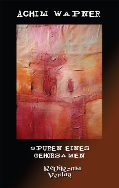 Cover von Spuren eines Gehorsamen