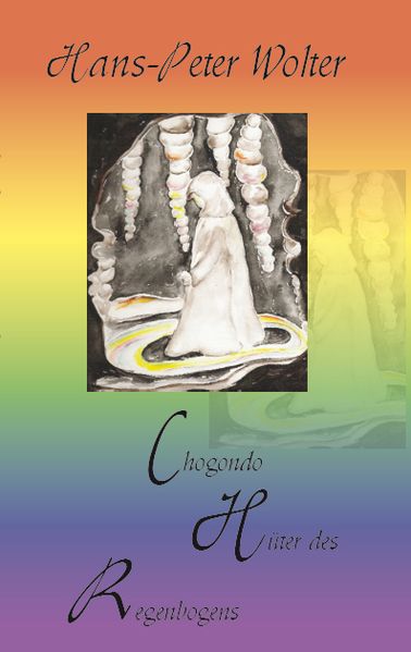 Cover von Chogondo – Hüter des Regenbogens