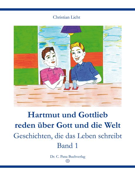 Cover von Hartmut und Gottlieb reden über Gott und die Welt
