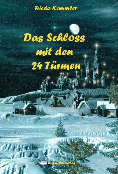 Cover von Das Schloss mit den 24 Türmen