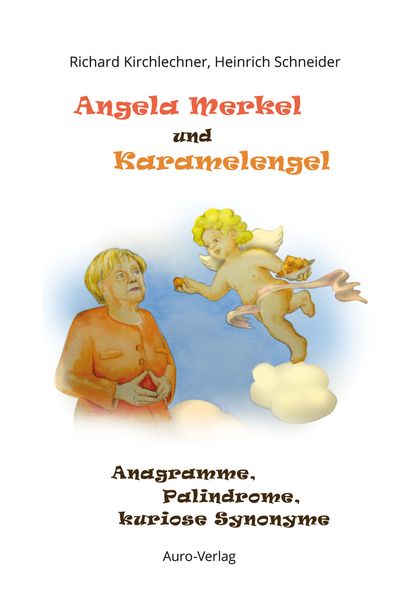 Cover von Angela Merkel und Karamelengel