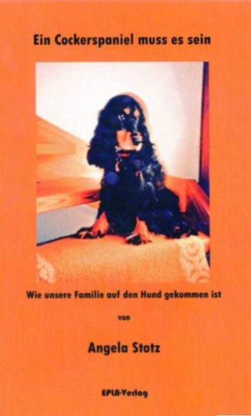 Cover von Ein Cockerspaniel muss es sein