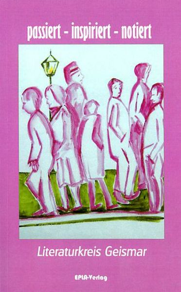 Cover von passiert – inspiriert – notiert